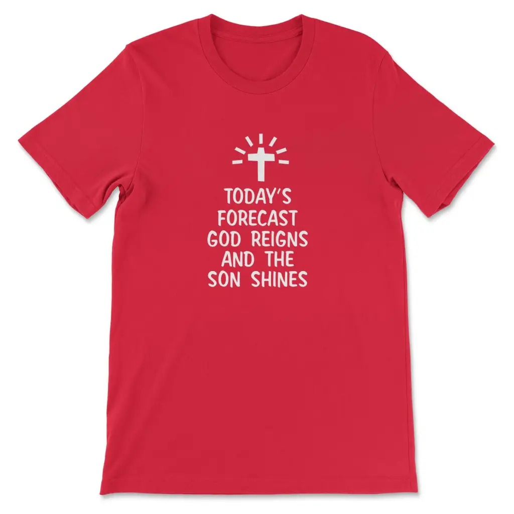 Today's Forecast God Reigns T- - Summer Reign Clothing ulasan dan harga